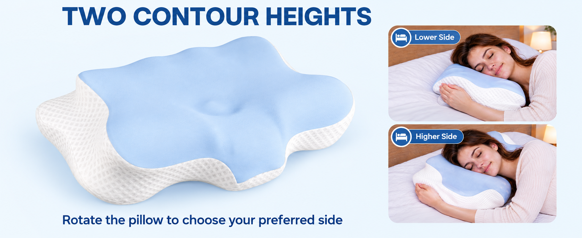 Two contour heights; rotate the pillow to choose a side